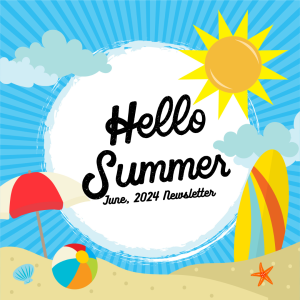 June, 2024 Newsletter