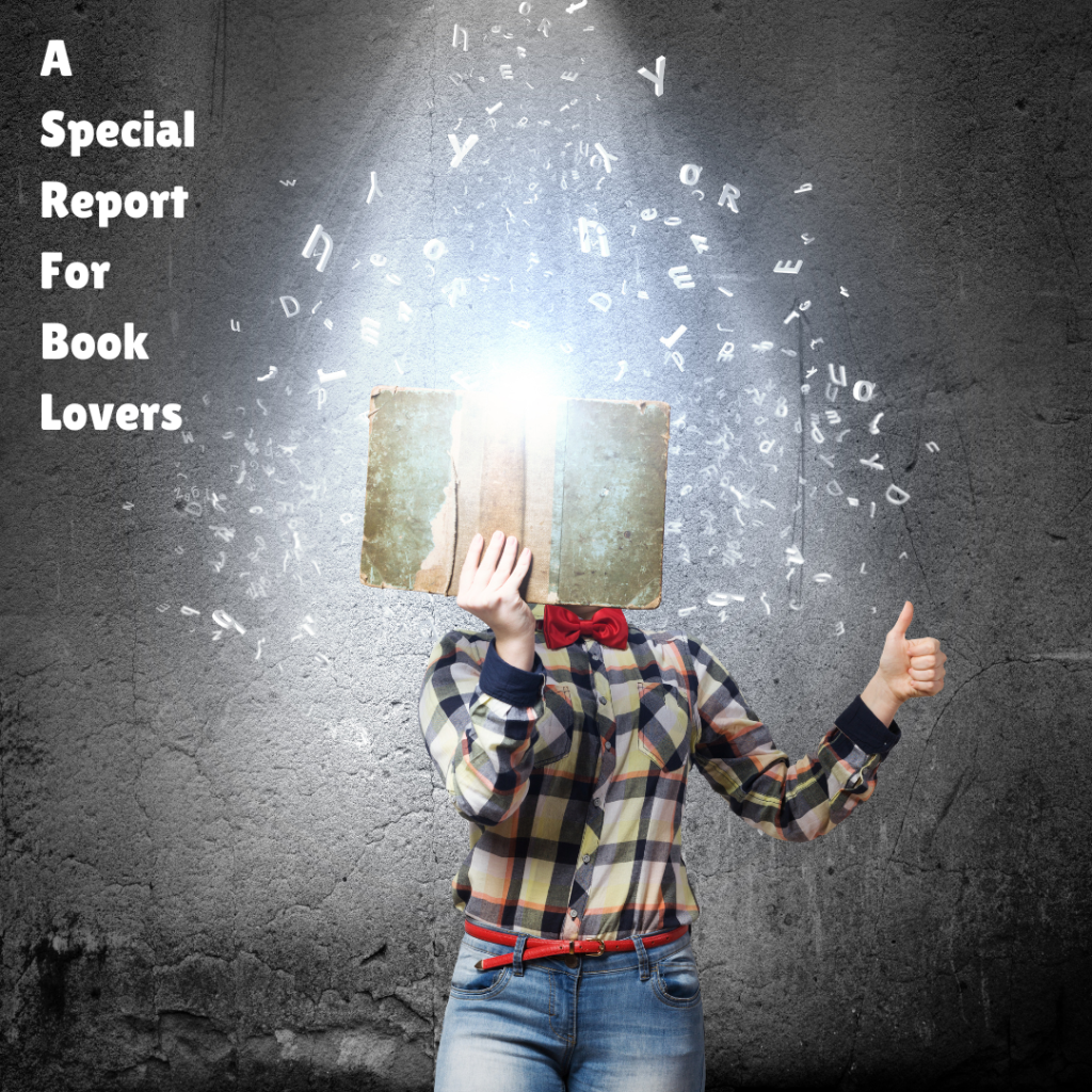 A Special Report for Book Lovers