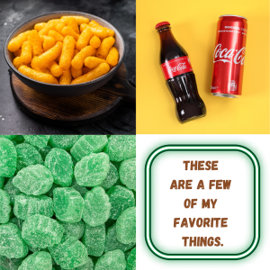 These are a few of my favorite things
