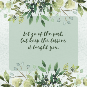 Let go of the past